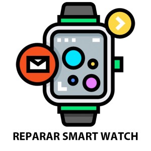 Reparar Relojes SmartWatches